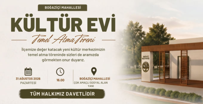 BOĞAZİÇİ’NE KÜLTÜR EVİ GELİYOR