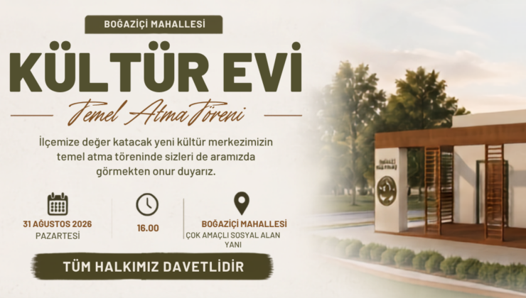 BOĞAZİÇİ’NE KÜLTÜR EVİ GELİYOR