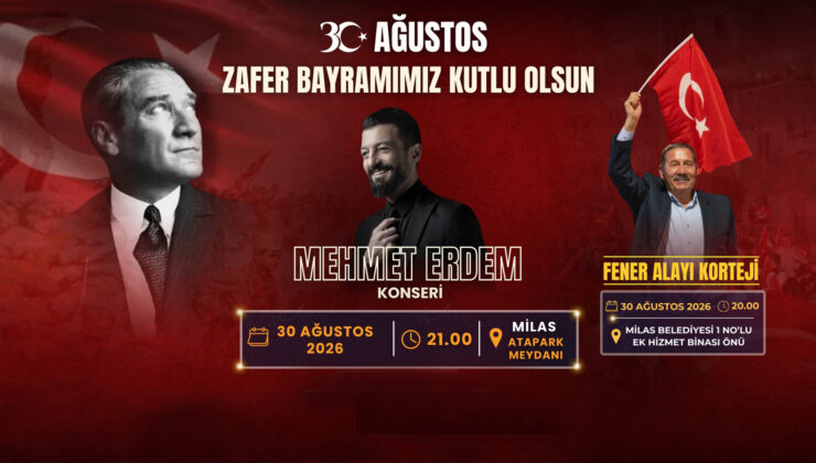 30 AĞUSTOS’A ÖZEL FENER ALAYI VE MEHMET ERDEM KONSERİ