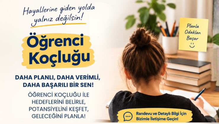 ÖĞRENCİLERE ÜCRETSİZ KOÇLUK DESTEĞİ